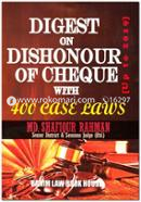 Digest on Dishonour of Cheque With 400 Case Laws (Upto-2019)
