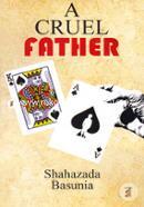 A Cruel Father( Novel)