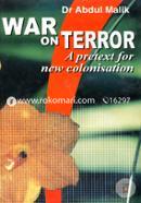War On Terror (A Pretext For New Colonisation)