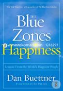 The Blue Zones of Happiness: Lessons From the World's Happiest People