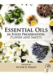 Essential Oils in Food Preservation, Flavor and Safety 