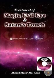  Treatment of Magic, Evil Eye and Satan's Touch