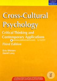 Cross- Cultural Psychology: Critical Thinking And Contemporary Applications