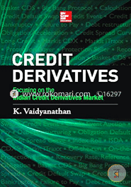Credit Derivatives: Focusing on the Indian Credit Derivatives Market