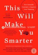 This Will Make You Smarter: New Scientific Concepts to Improve Your Thinking