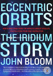 Eccentric Orbits: The Iridium Story