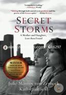 Secret Storms: A Mother and Daughter, Lost then Found