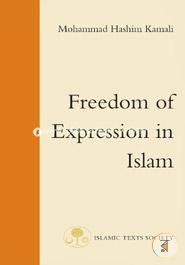 Freedom of Expression in Islam (Fundamental Rights and Liberties in Islam Series)