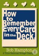 How to Remember Every Card in the Deck!