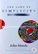 The Laws of Simplicity (Simplicity, Design, Technology, Business, Life)