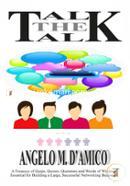 Talk The Talk: A Book to Build a Large and Successful MLM Business!