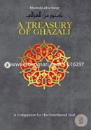 A Treasury of Ghazali (Treasures of Islamic Thought and Civilization)