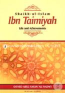Shaikh-ul-Islam Ibn Taimiyah Life and Achievements