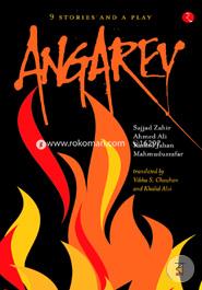 Angarey: Nine Stories and a Play 