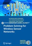 Problem Solving for Wireless Sensor Networks: Computer Communications and Networks