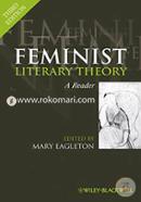 Feminist Literary Theory: A Reader