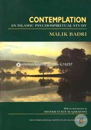 Contemplation an Islamic Psychospiritual Study