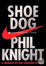 Shoe Dog: A Memoir by the Creator of Nike image