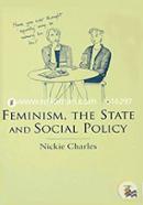 Feminism, the State and Social Policy 