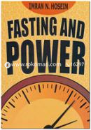 Fasting and Power – The Strategic Importance of the Fast