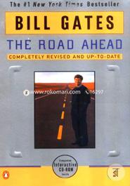 The Road Ahead: Completely Revised and Up-to-Date