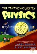 The Cartoon Guide To Physics