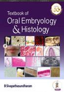 Textbook of Oral Embryology and Histology