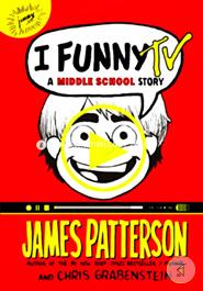 I Funny TV: A Middle School Story 