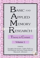 Basic and Applied Memory Research: Volume 1: Theory in Context; Volume 2: Practical Applications