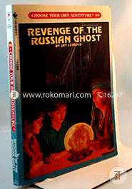 Revenge of the Russian Ghost (Choose Your Own Adventure Rack- 99) 