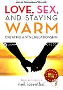 Love, Sex and Staying Warm: Creating a Vital Relationship