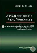 A Handbook of Real Variables: With Applications to Differential Equations and Fourier Analysis