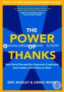 The Power of Thanks: How Social Recognition Empowers Employees and Creates a Best Place to Work 