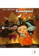Amma, Tell Me About Ramayana!