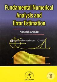 Fundamental Numerical Analysis And Error Estimation