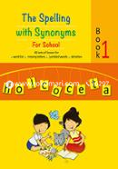 The Spelling With Synonyms -1 New Edition (Class-1)