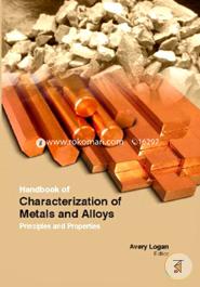 Handbook Of Characterization Of Metals And Alloys:Principles And Properties (2 Volumes)