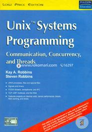 Unix Systems Programming: Communication, Concurrency And Threads
