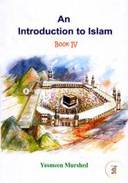 An Introduction To Islam Book 4