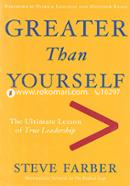Greater Than Yourself