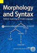 Morphology and Syntax: Tools for Analyzing the World's Languages