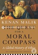 The Quest for a Moral Compass: A Global History of Ethics