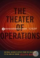 The Theater of Operations: National Security Affect from the Cold War to the War on Terror