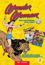 Wonder Woman: The War Years 1941-1945