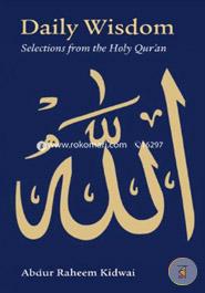 Daily Wisdom: No. 2: Selection from the Qur'an