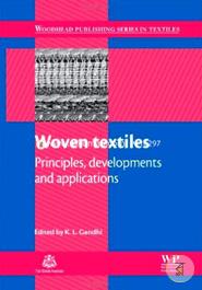 Woven Textiles: Principles, Technologies and Applications (Woodhead Publishing Series in Textiles)