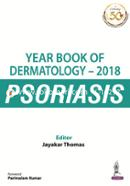Yearbook of Dermatology-2018: Psoriasis