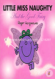 Little Miss Naughty and the Good Fairy (Mr. Men and Little Miss)