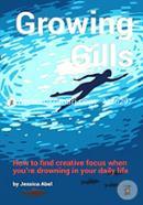 Growing Gills: How to Find Creative Focus When You’re Drowning in Your Daily Life