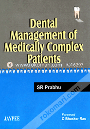 Dental Management of Medically Complex Patients (Paperback)